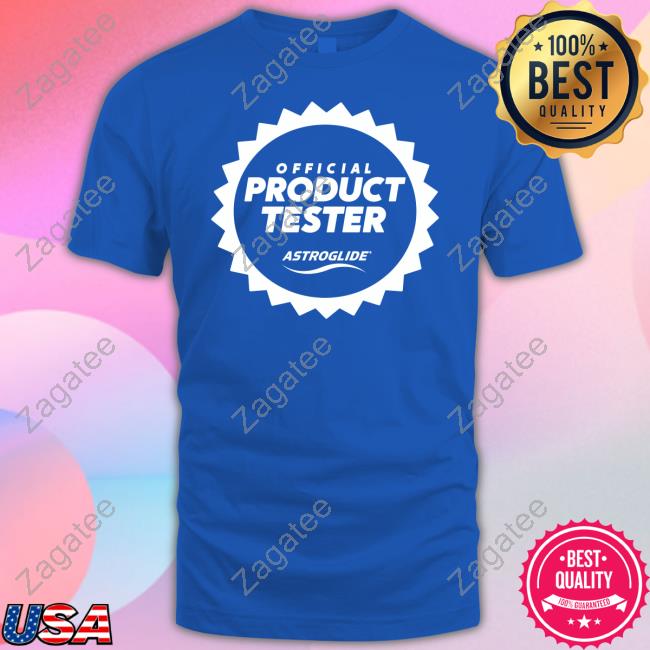 https://marylandtee.com/product/cox-astroglide-official-product-tester-astroglide-shirt/