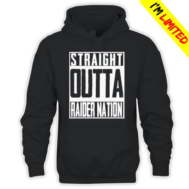 Design straight outta raider nation las vegas raiders shirt, hoodie,  sweatshirt for men and women